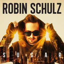 SUGAR - Robin Schulz