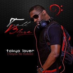 Tokyo Lover (Tokyou No Koibito) - Trell Blaze