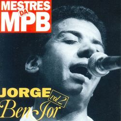 Mestres da MPB 2 - Jorge Ben Jor