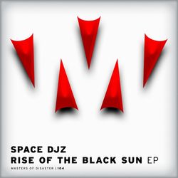 Rise of the Black Sun - Space Djz
