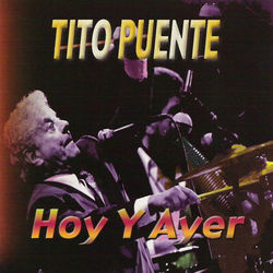 Hoy Y Ayer - Tito Puente