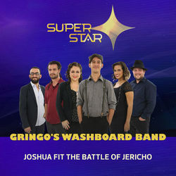 Joshua Fit the Battle of Jericho (Superstar) - Single - Gringo's Washboard Band