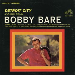 Detroit City and Other Hits by Bobby Bare - Bobby Bare
