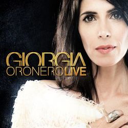 Oronero Live - Giorgia
