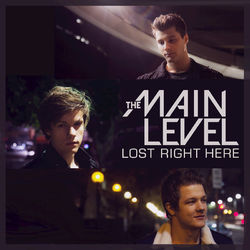 Lost Right Here EP - The Main Level