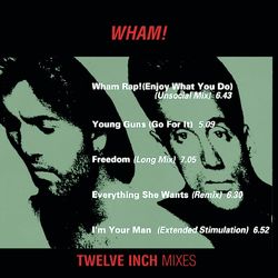Wham 12" Mixes