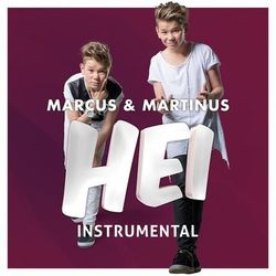 Hei (Instrumental) - Marcus & Martinus