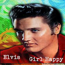 Girl Happy - Elvis Presley