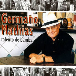 Talento De Bamba - Germano Mathias