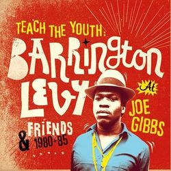 Teach The Youth - Barrington Levy