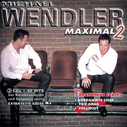 Maximal 2 - Michael Wendler