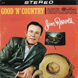 Good 'N' Country - Jim Reeves
