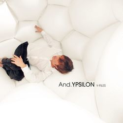 Y-Files - And.Ypsilon
