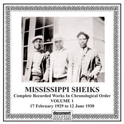 Missississippi Sheiks, Vol 1 (1929-1930) - Mississippi Sheiks