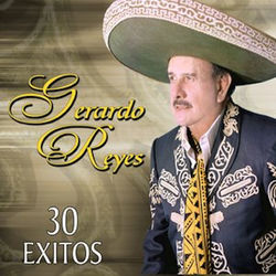 30 Exitos - Gerardo Reyes