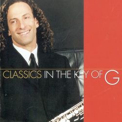 Classics In The Key Of G - Kenny G