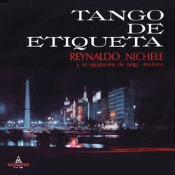 Tango de Etiqueta - Reynaldo Nichele