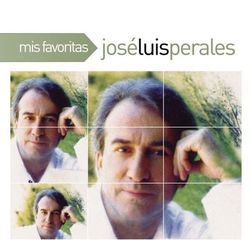 Mis Favoritas - Jose Luis Perales