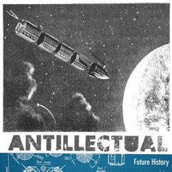 Future History - Antillectual