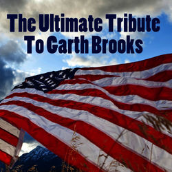 The Ultimate Tribute To Garth Brooks - The Country Dance Kings