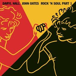 Rock 'N Soul, Part 1 - Daryl Hall & John Oates