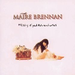Misty Eyed Adventures - Maire Brennan