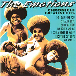 Chronicle: Greatest Hits - The Emotions