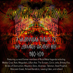 Love Me Like A Bomb: A Tribute To Def Leppard's Greatest Hits (Def Leppard)
