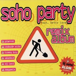 Remix Album - Soho Party