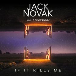If It Kills Me - Jack Novak