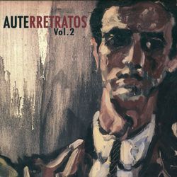 Auterretratos Vol. 2 - Luis Eduardo Aute