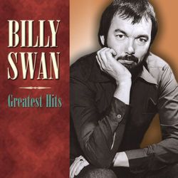 Greatest Hits - Billy Swan