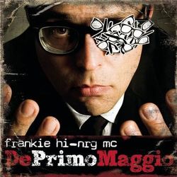 Deprimomaggio Deluxe Edition - Frankie HI-NRG MC
