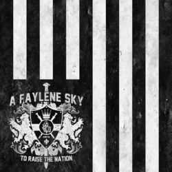 To Raise The Nation - Single - A Faylene Sky