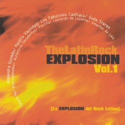 The Latin Rock Explosion Vol. 1 - Los Fabulosos Cadillacs