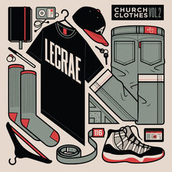 Church Clothes 2 - Lecrae