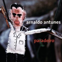 Paradeiro - Arnaldo Antunes