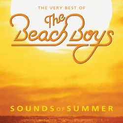 The Very Best Of The Beach Boys: Sounds Of Summer - The Beach Boys