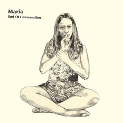 End of Conversation - Maria