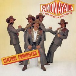 Central Camionera - Ramón Ayala y Sus Bravos del Norte