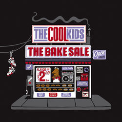 The Bake Sale - The Cool Kids