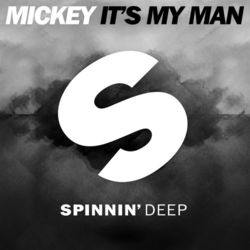 It's My Man - Mickey