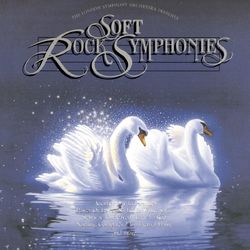 Soft Rock Symphonies, Vol. II - London Symphony Orchestra