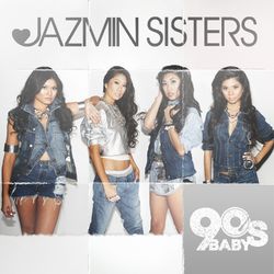 90's Baby - EP - Jazmin Sisters