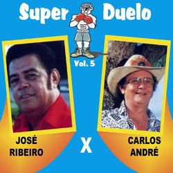 Super Duelo, Vol. 5 - José Ribeiro