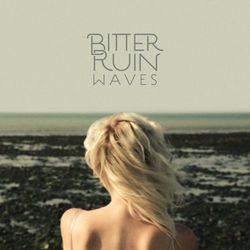 Waves - Bitter Ruin