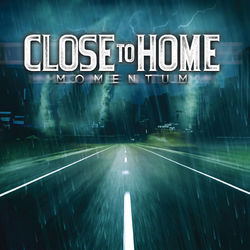 Momentum - Close To Home