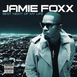 Best Night Of My Life - Jamie Foxx