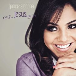 Jesus - Gabriela Rocha