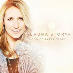 God of Every Story - Laura Story